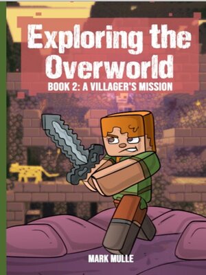 cover image of Exploring the Overworld Book 2